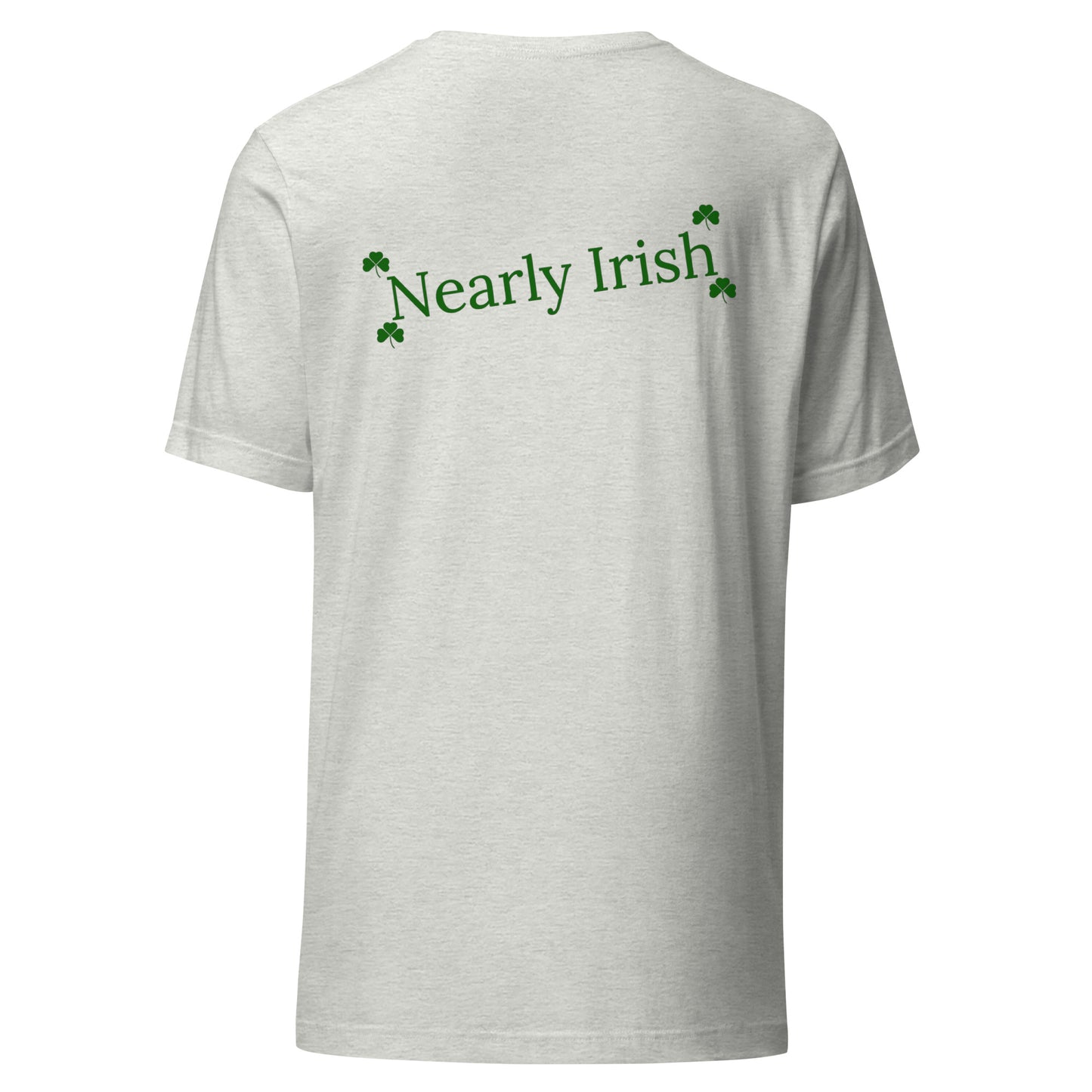 Nearly Irish Unisex t-shirt