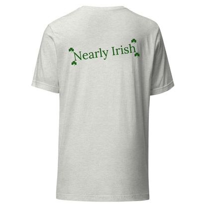 Nearly Irish Unisex t-shirt
