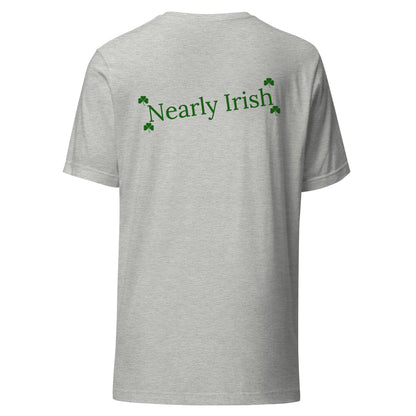 Nearly Irish Unisex t-shirt