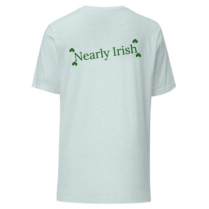 Nearly Irish Unisex t-shirt